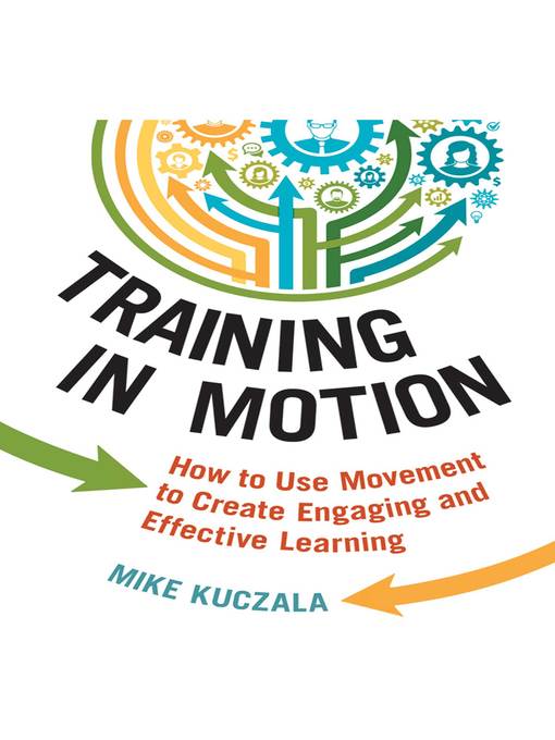 Title details for Training in Motion by Mike Kuczala - Available
